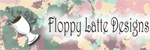 Floppy Latte Designs